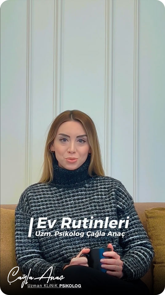edremit-psikolog-cagla-anac-ev-rutinleri--